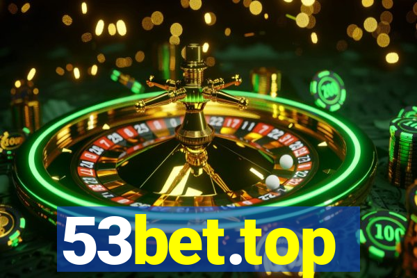 53bet.top