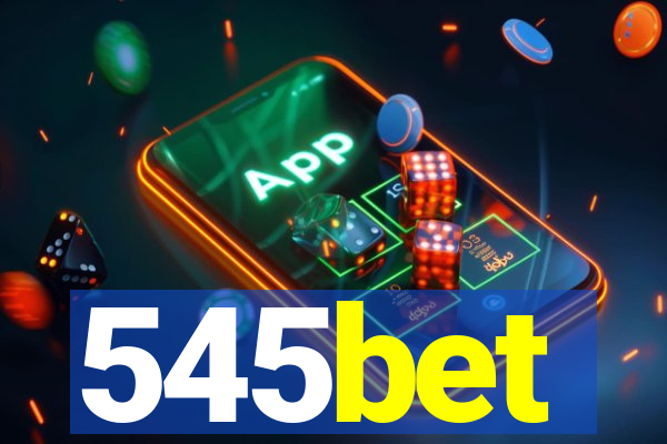 545bet