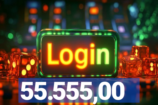 55.555,00