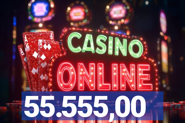55.555,00