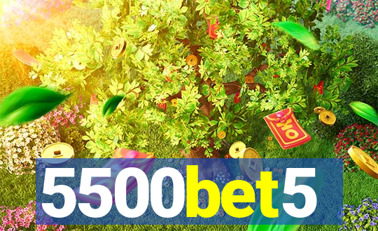 5500bet5