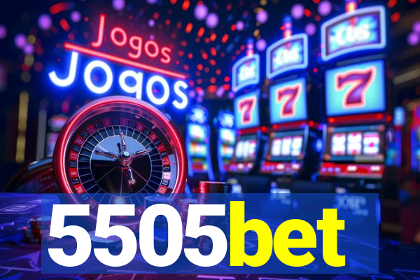 5505bet