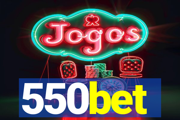 550bet