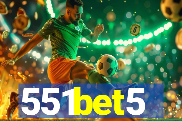 551bet5