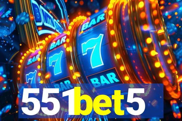 551bet5