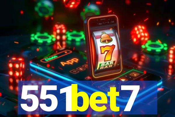 551bet7