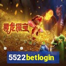 5522betlogin