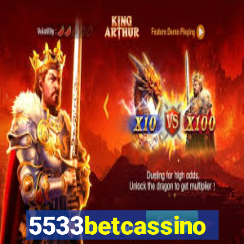 5533betcassino