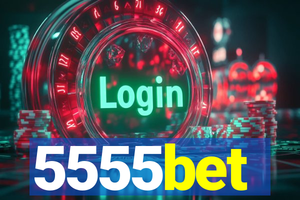 5555bet