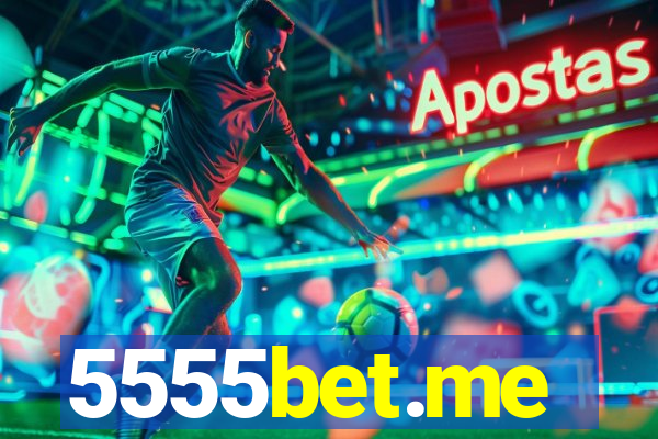 5555bet.me