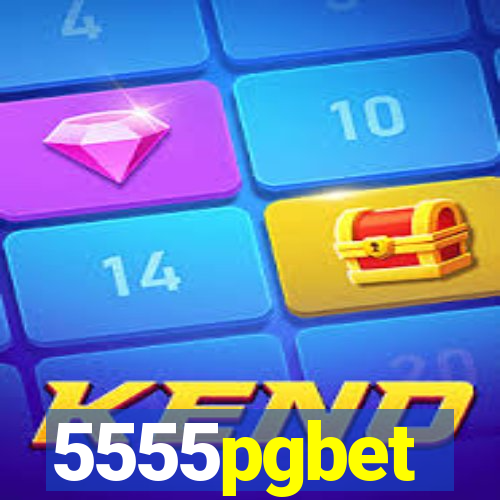5555pgbet