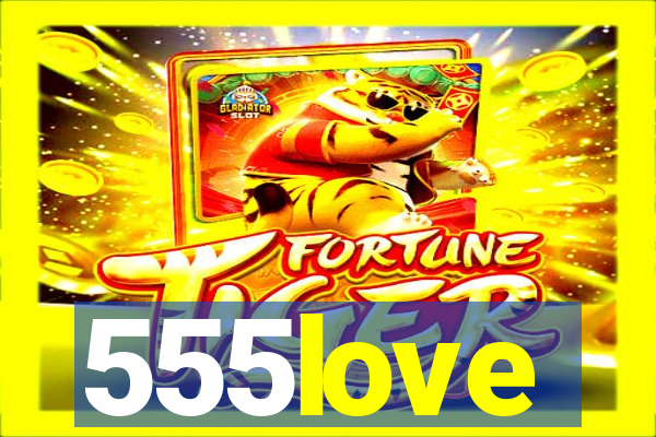 555love