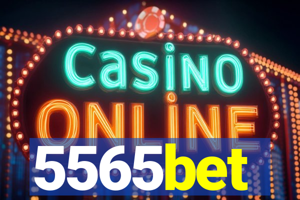 5565bet