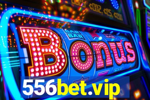 556bet.vip