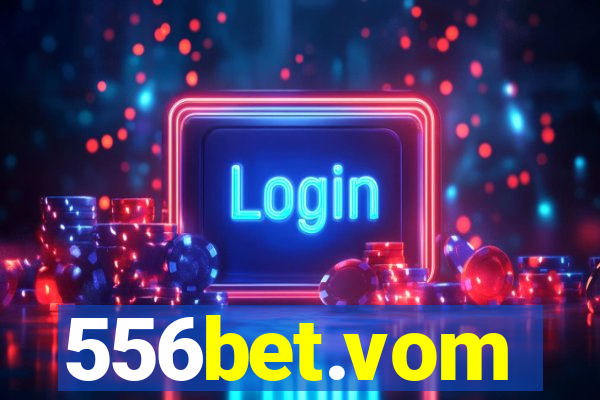 556bet.vom