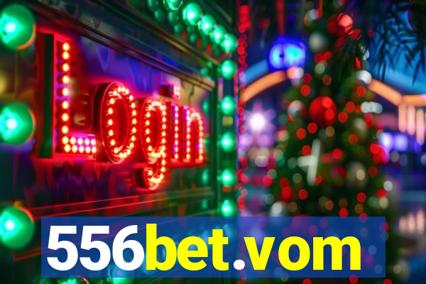 556bet.vom