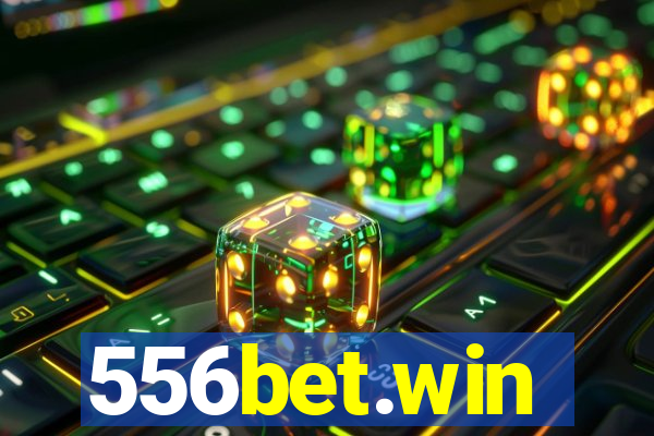 556bet.win