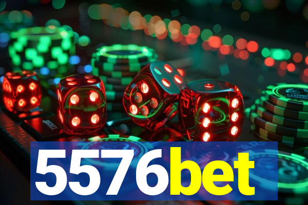 5576bet