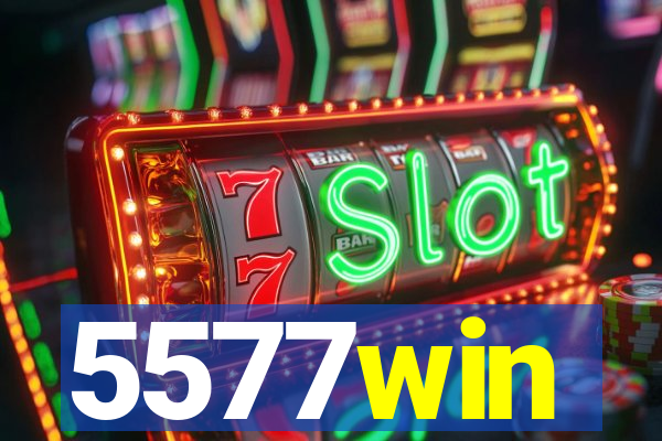 5577win