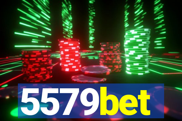 5579bet
