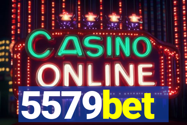 5579bet