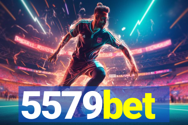 5579bet