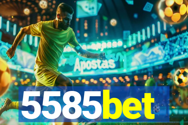 5585bet