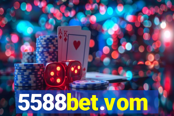 5588bet.vom