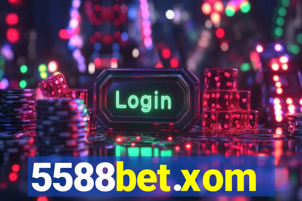 5588bet.xom