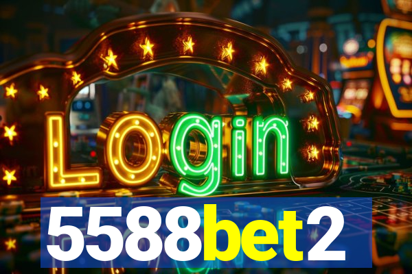 5588bet2