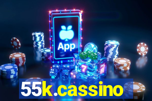 55k.cassino
