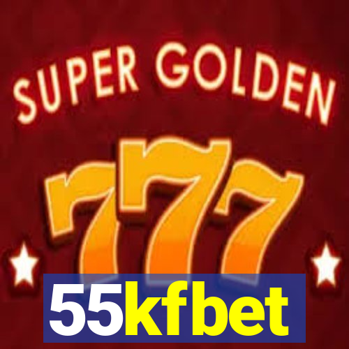 55kfbet