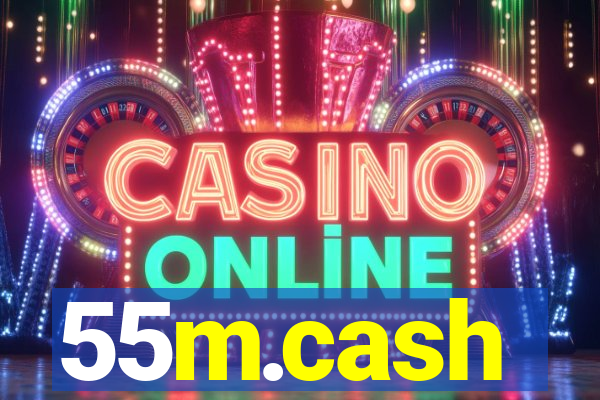 55m.cash