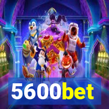 5600bet