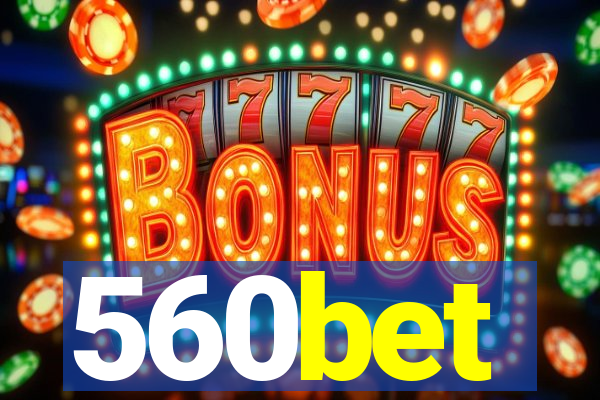 560bet