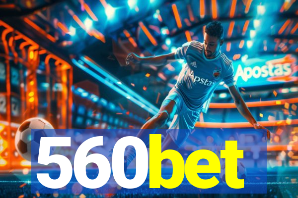 560bet