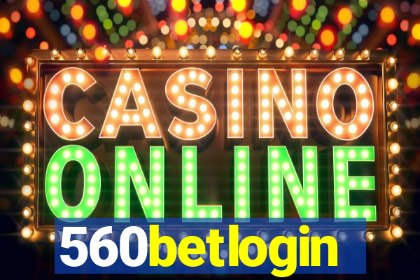 560betlogin