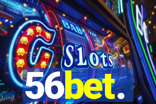 56bet.