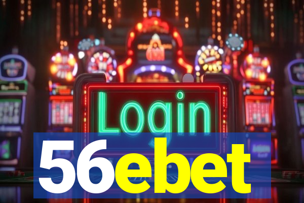 56ebet