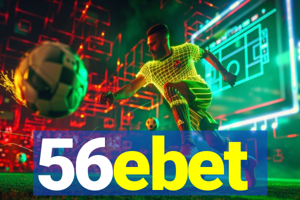 56ebet