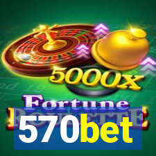 570bet