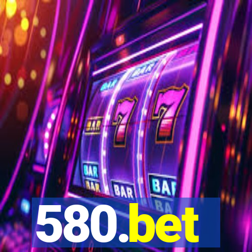 580.bet