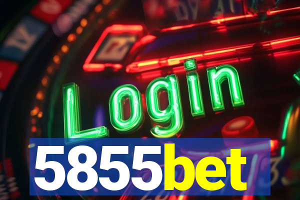 5855bet