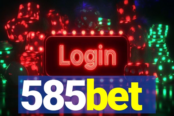 585bet