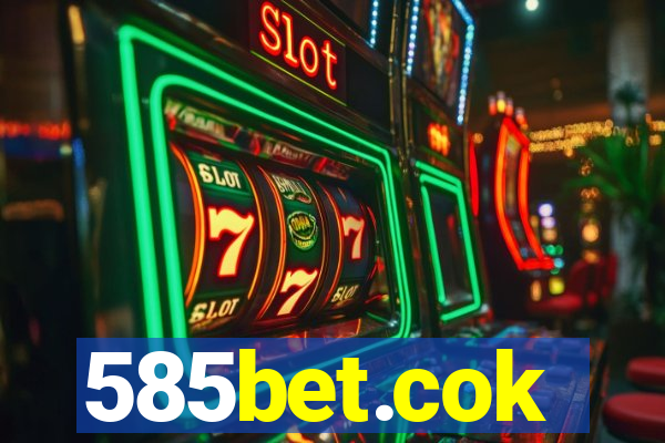 585bet.cok