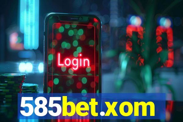 585bet.xom