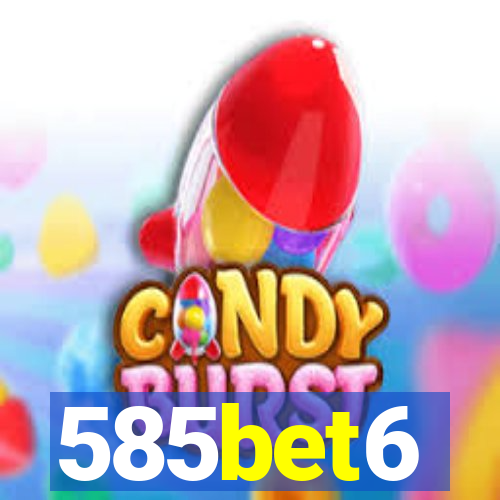 585bet6