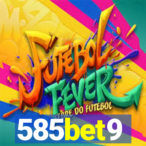 585bet9
