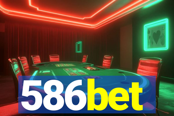 586bet