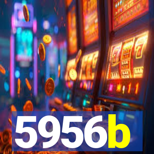 5956b